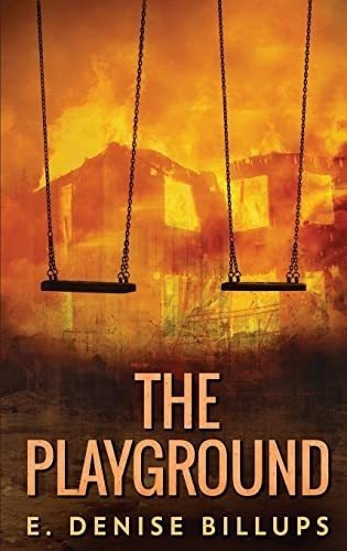 The Playground A Supernatural Short Story - Billups,, De Billups, E Den. Editorial Next Chapter En Inglés