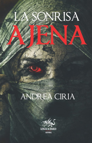 Libro: La Sonrisa Ajena (spanish Edition)