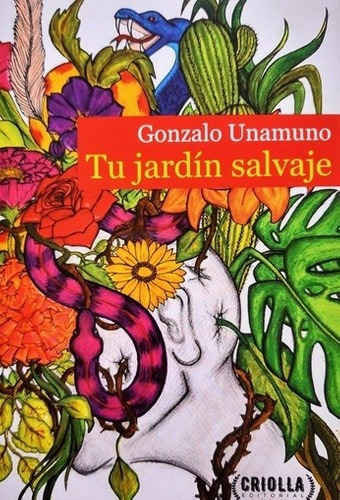 Tu Jardin Salvaje - Gonzalo Unamuno