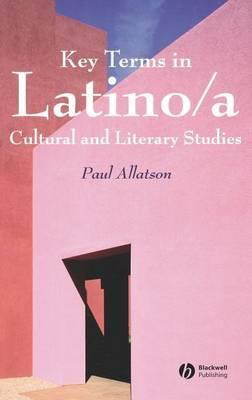 Libro Key Terms In Latino/a Cultural And Literary Studies...