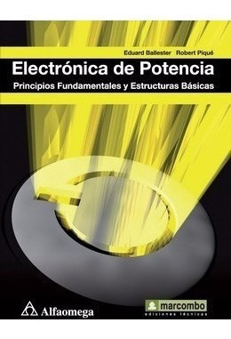 Libro Tcnico Electrnica De Potencia  Principios Fupoi