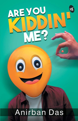 Libro:  Are You Kiddin Me?