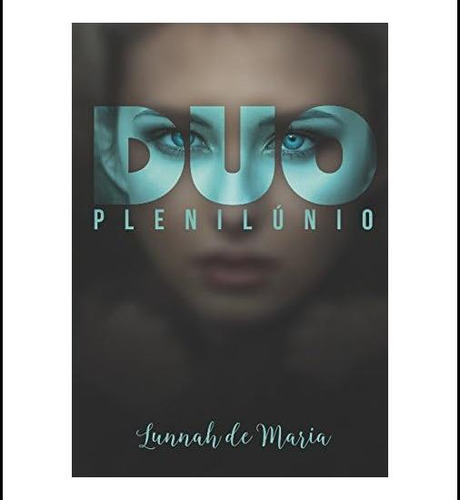 Libro: Duo Plenilúnio (portuguese Edition)