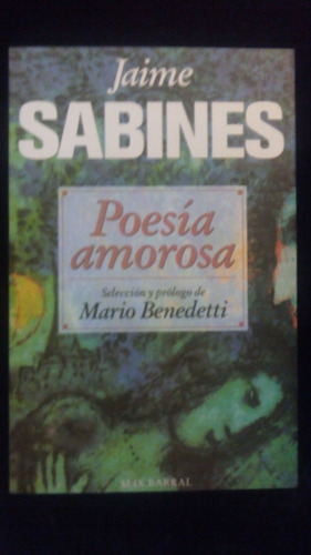 Poesía Amorosa, J. Sabines 