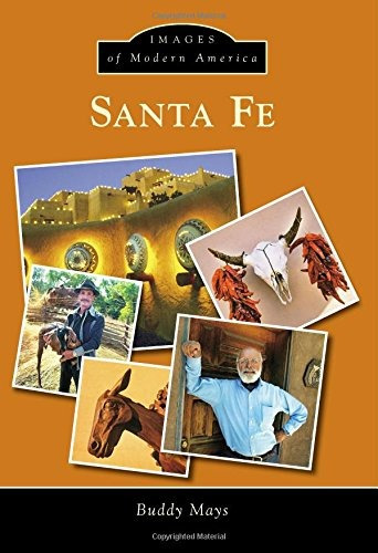 Santa Fe (images Of Modern America)