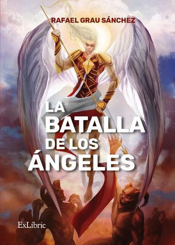 Libro La Batalla De Los Dioses - Rafael Grau Sanchez