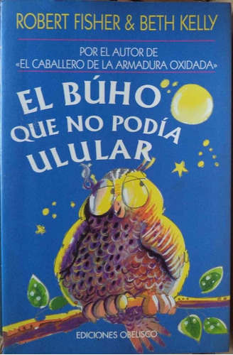 El Búho Que No Podía Ulular Autor Robert Fisher Libro Físico