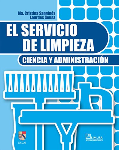 Libro El Servicio De Limpieza Ciencia Y Administracion De Ma