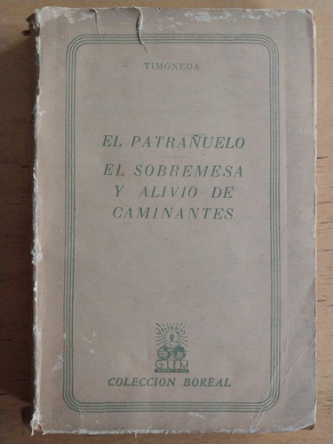 El Patrañuelo. El Sobremesa Y Alivio De Caminantes- Timoneda