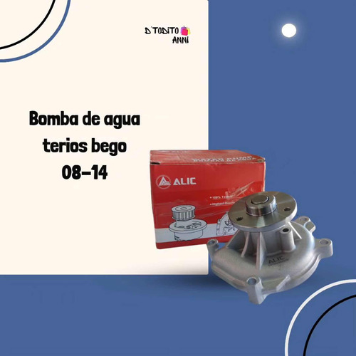 Bomba De Agua Terios Beggo Maraca Alic Y Pro-one Del 98-14