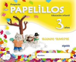 Libro Papelillos 3 Años 2ºtrim *2010* Algaida  De Campuzano