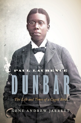Libro Paul Laurence Dunbar: The Life And Times Of A Caged...