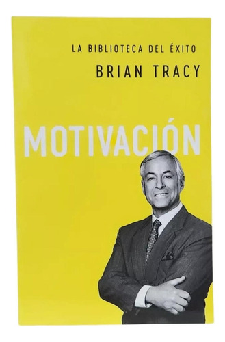 Motivacion - Brian Tracy