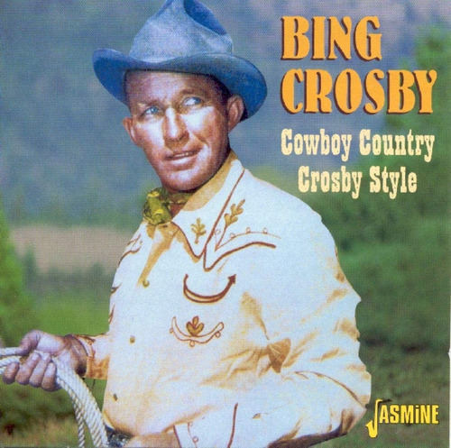 Cd: Cowboy Country Crosby Style [grabaciones Originales] Rem