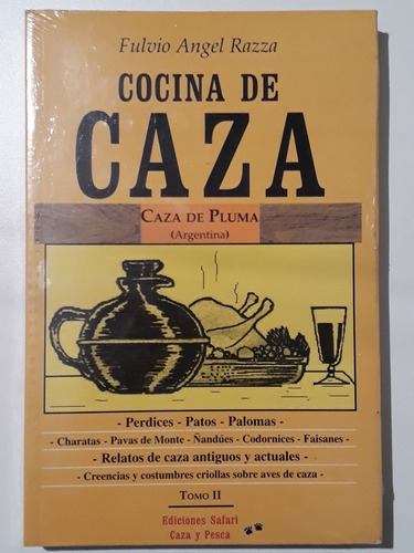 Libro Cocina De Caza Pluma Argentina