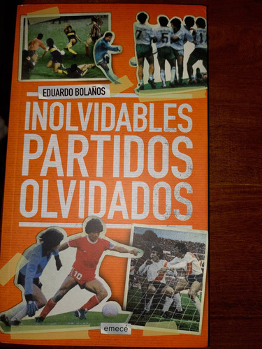 Inolvidables Partidos Olvidados