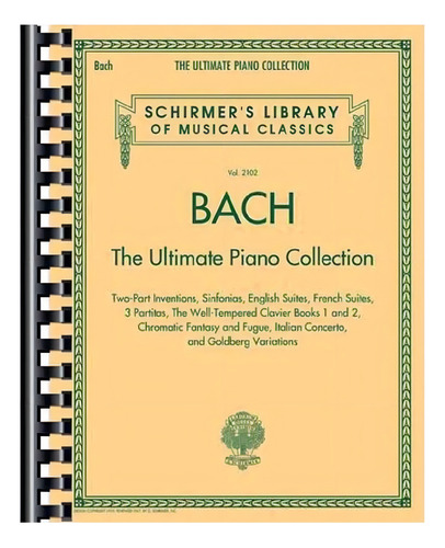 J.s. Bach: The Ultimate Piano Collection.