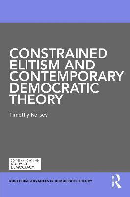 Libro Constrained Elitism And Contemporary Democratic The...