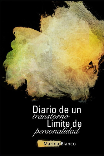 Libro: Diario Un Trastorno Límite Personalidad (spanish