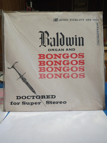 Bongos Bongos Bongos Bongos. Baldwin Organ And ...