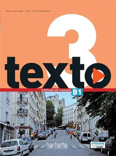 Texto 3 Livre De L'eleve + Dvd - Jean-thierry Le Bougnec