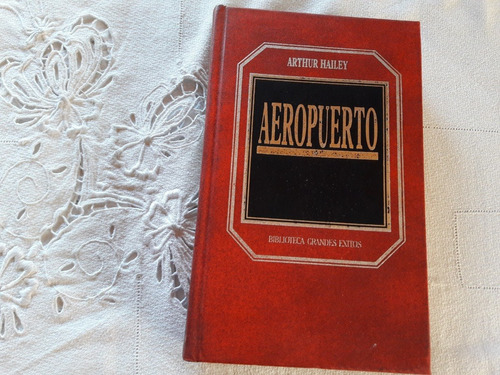 Aeropuerto - Arthur Hailey - Hyspamerica 1985