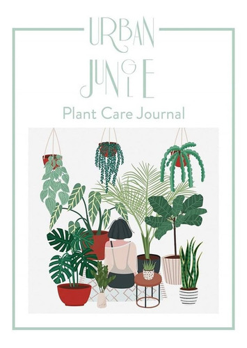 Imagen 1 de 7 de Urban Jungle - Plant Care Journal - Eva Minguet