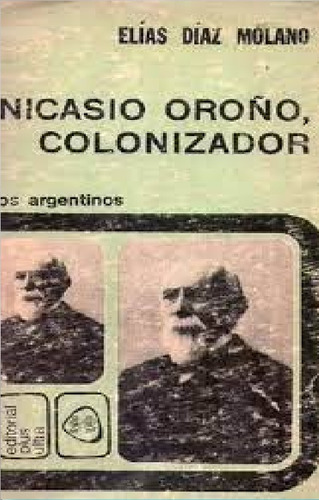 Nicasio Oroño Colonizador- Molano