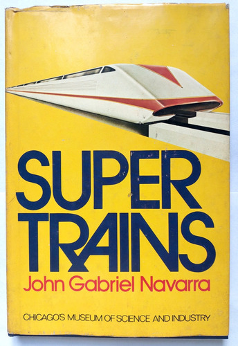 Super Trenes Trains 1976 Monorriel Turbo Ferrocarril Tren