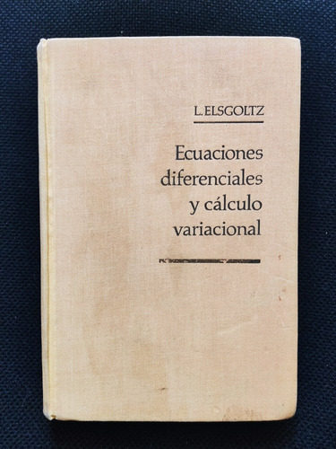 Ecuaciones Diferenciales Y Calculo Variacional -mir Moscu 