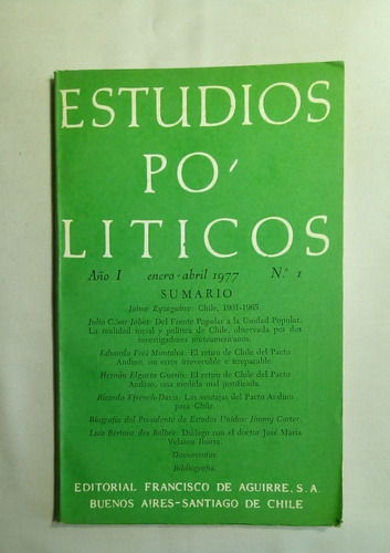 Estudios Políticos.  Año I. N. 1 Enero  Abril 1977.