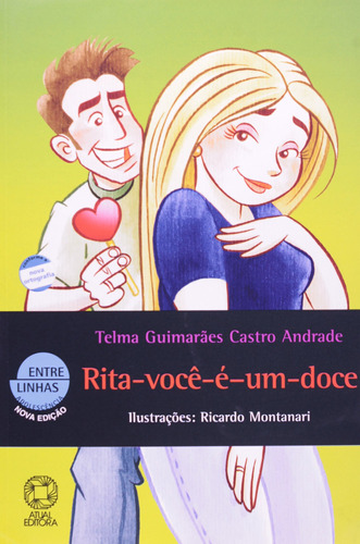 Rita-você-é-um-doce, de Andrade, Telma Guimarães Castro. Editora Somos Sistema de Ensino, capa mole em português, 2009