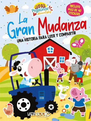 La Gran Mudanza, De Sin . Editorial Latinbooks, Tapa Blanda, Edición 1 En Español