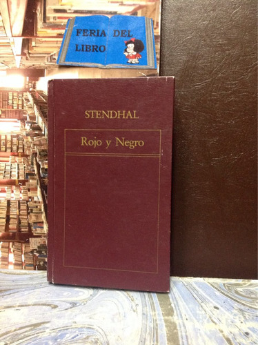 Stendhal - Rojo Y Negro - Edicion Cpmpleta - Oveja Negra