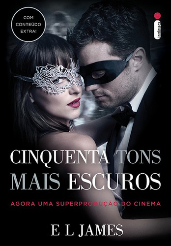 Cinquenta Tons Mais Escuros - Capa Filme (com Conteúdo Extra): Capa Filme Com Extras, De James, E. L.. Cinquenta Tons De Cinza (2), Vol. 2. Editorial Editora Intrínseca Ltda., Capa Mole Em Português,