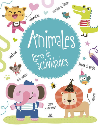 Animales Libro De Actividades: Coloreables, Unir Puntos, Etc