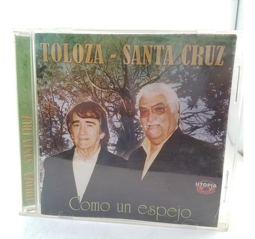 Toloza - Santa Cruz - Como Un Espejo - Cd - Mb