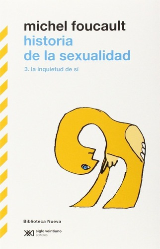 Historia De La Sexualidad 3 Michel Foucault Siglo Xxi