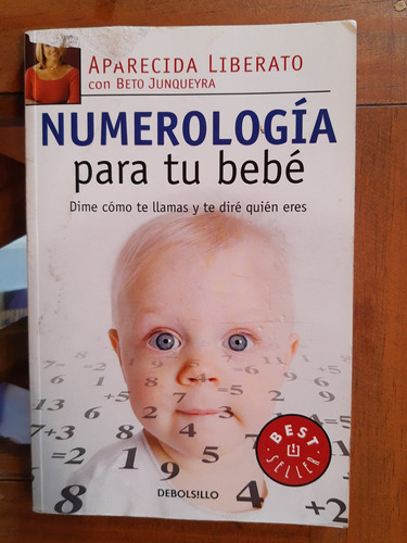 Numerologia Para Tu Bebé. Aparecida Liberato. Debolsillo