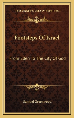 Libro Footsteps Of Israel: From Eden To The City Of God -...