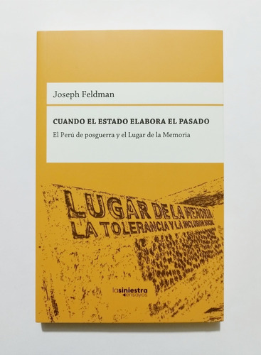 Cuando El Estado Elabora El Pasado - Joseph Feldman