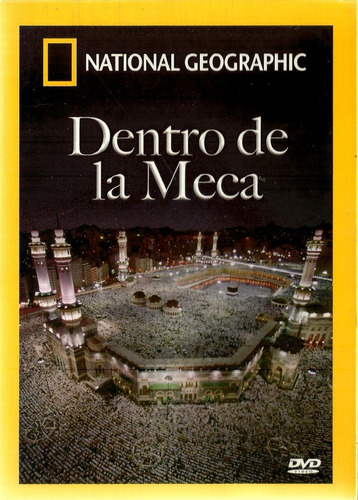 National Geographic Dentro De La Meca | Dvd Película Nueva