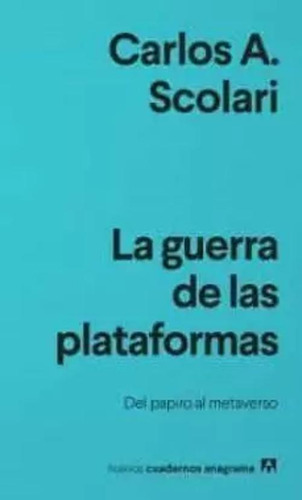 Libro La Guerra De Las Plataformas