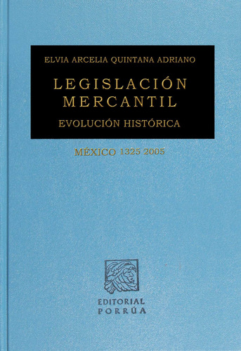 Libro Legislacion Mercantil Evolucion Historica (portada P