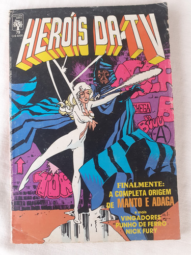 Heróis Da Tv Nº 79 -  Manto E Adaga - Punho De Ferro - 1986 