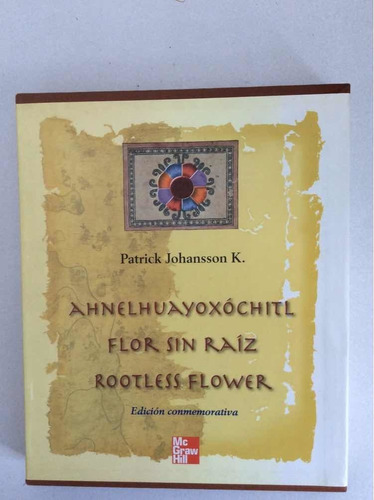 Flor Sin Raíz. Patrick Johansson K. Impresora Apolo. 2004. | Envío gratis Flor Sin Raíz. Patrick Johansson K. Impresora Apolo. 2004. | Envío gratis