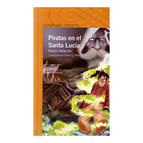 Piratas En El Santa Lucía - Mosca