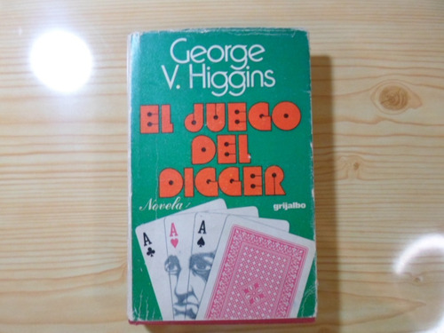 El Juego Del Digger - V. Higgins