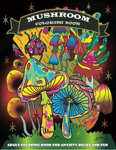 Libro: Mushroom Coloring Book Adult: Whimsical Fungi And For