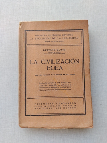 La Civilización Egea Gustavo Glotz 1926 Intonso